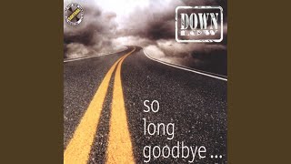 So Long Goodbye... (K-Town Mix)