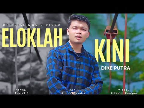 Dike Putra - Elok Lah Kini | Lagu Dendang Minang Terbaru 2025 (Official Music Video)