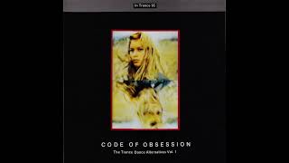 In Trance 95 - Code Of Obsession (1990, Full Album)