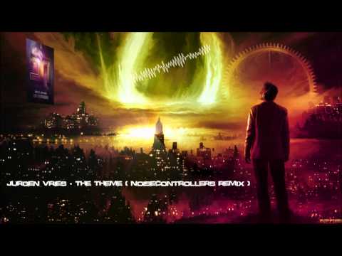 Jurgen Vries - The Theme (Noisecontrollers Remix) [HQ Original]