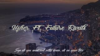 Usher Ft.  Future - Rivals (Lyrics)
