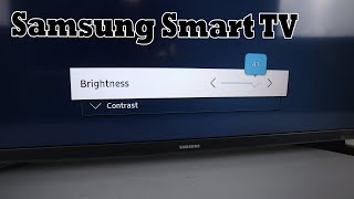 How to Adjust Screen Brightness on Samsung Smart TV