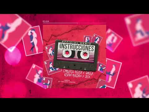Carlitos Rossy x Dalex X Kevin Roldan x Sech - Las Instrucciones REMIX