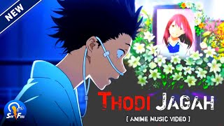 Thodi Jagah song - (ANIME VERSION)  AMV  A Beautif