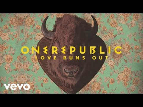 OneRepublic - Love Runs Out (Lyric Video)