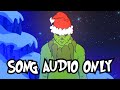 The Grinch Song Uncensored SONG AUDIO ONLY By Wizards With Guns
