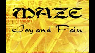 Maze - Joy and Pain