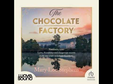 Chocolate Factory - Mary-Lou Stephens