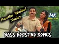 Paartha Mudhal Naaley |Vettaiyadu Vilaiyadu| Bass Boosted Songs | High Quality Audio | MK Music Club
