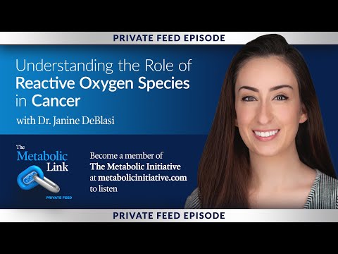 Understanding the Role of Reactive Oxygen Species in Cancer | Dr. Janine DeBlasi