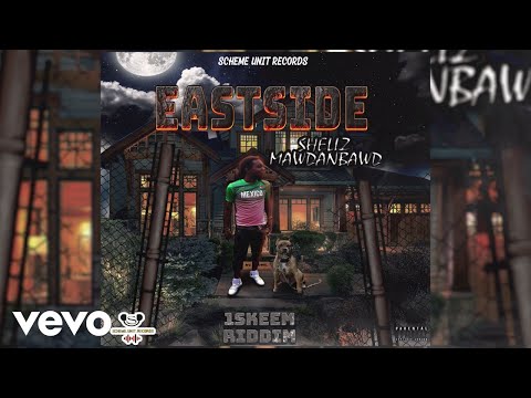 Shellz MawdanBawd - Eastside (Official Audio)