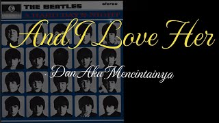 Download lagu And I Love Her ( The Beatles lirik terjemahan ) mp3 Download lagu And I Love Her ( The Beatles lirik terjemahan ) mp3