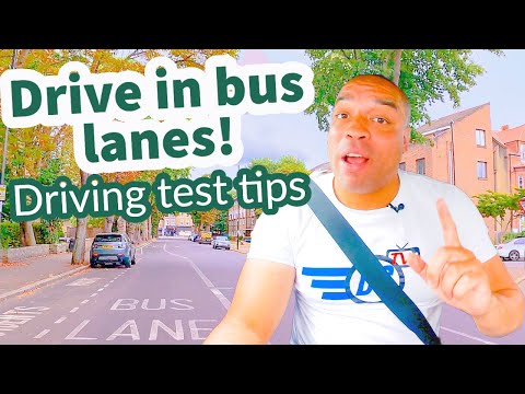 You should drive in the bus lane or risk failing your driving test!