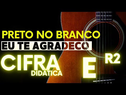 Eu Te Agradeço - Preto no Branco