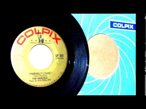 The Marcels -  Loved her the whole week through /  Friendly  Loans 1962 Colpix 651;
