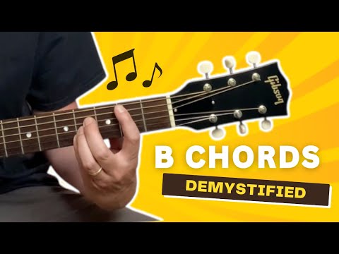 B Chords Demystified - 5 Easy Ways to play a B chord