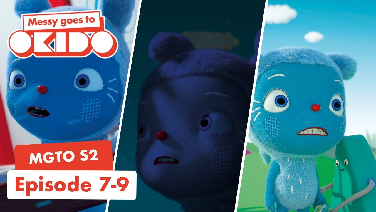 S2 Episode 7-9📺| Compilation 🎥| Messy Goes To OKIDO | Cartoons For Kids