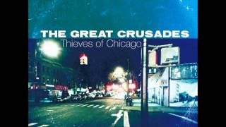 The Great Crusades - This City Is a Shambles Tonight