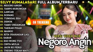 Download lagu ALBUM SILVY KUMALASARI TERBARU 2026 || NEGORO ANGIN - TANPO HUBUNGAN - LANCAR - TUNGGAL EKA mp3