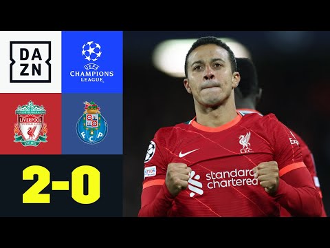 Wie am Schnürchen! Thiago-Laser ins Glück: Liverpool - Porto 2:0 | UEFA Champions League | DAZN