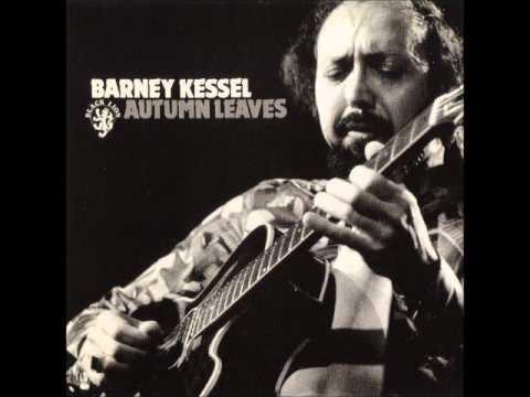 Barney Kessel - Autumn Leaves (Full álbum)