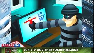 Jurista advierte sobre peligros por robo de identidad