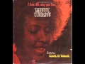 Betty Wright - I'm gettin' tired baby