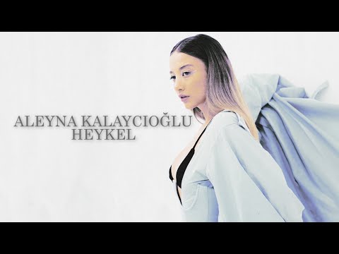 Aleyna Kalaycıoğlu -  Heykel