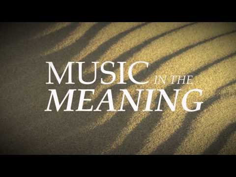 MUSIC IN THE MEANING OFFICIAL LYRIC VIDEO