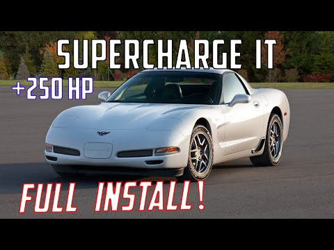 How to Supercharge your C5 Corvette (Complete Guide for 250 more Horsepower!)