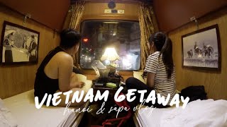 Vietnam Vlog 🇻🇳 | Singapore to Sapa! Overnight sleeper train, Fansipan, Cat Cat Village~