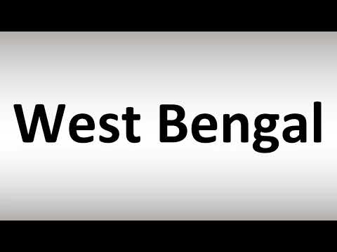 How to Pronounce West Bengal