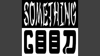 Something Good (FlexFab Remix)