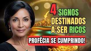 ESSES SIGNOS ESTÃO DESTINADOS A RIQUEZA!