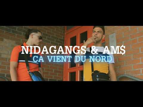 NidaGangs&AM$ -  Ça vient du nord (Clip Officiel)