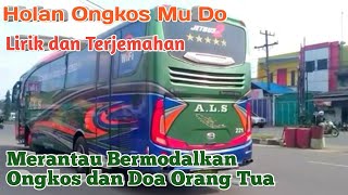 Download lagu Holan Ongkos Mu Do Amang || Lagu Batak Sedih || Lagu Batak No Copyright || Bus ALS & Halmahera mp3