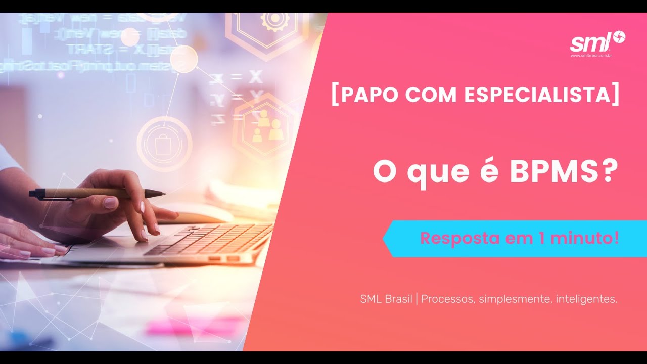 O que é BPMS? | BPM em 1 minuto | Orquestra BPMS