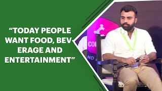 \"Today people want food, beverage and entertainment\" image