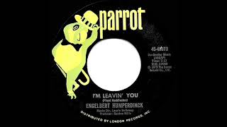 1973 Engelbert Humperdinck - I’m Leavin’ You