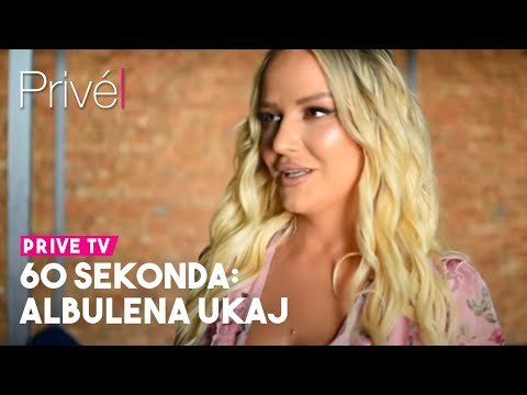 60 sekonda: Albulena Ukaj