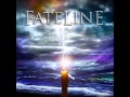FATELINE - POWER THROUGH MY VEINS 