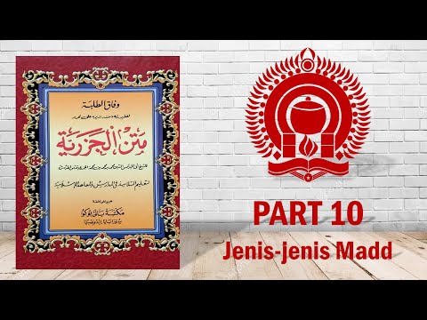 Matan Nadzam Jazariyah Part 10: Jenis-jenis Mad [Logat Sunda]