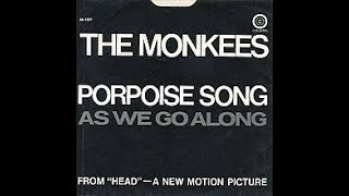 PORPOISE SONG  (THEME FROM &quot;HEAD&quot;) + lyrics THE MONKEES