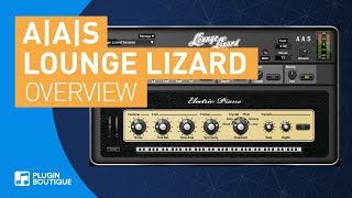 Video thumbnail for Lounge Lizard Session by A|A|S - Electric Piano VSTi Plugin by Plugin Boutique