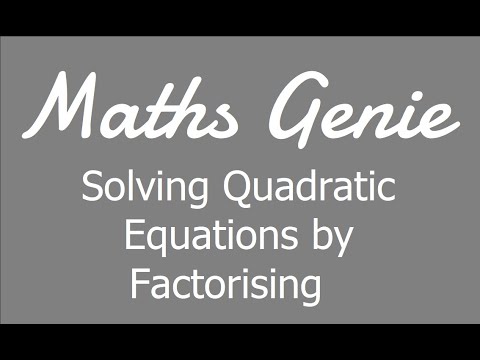 Solving Quadratic Equations by Factorising