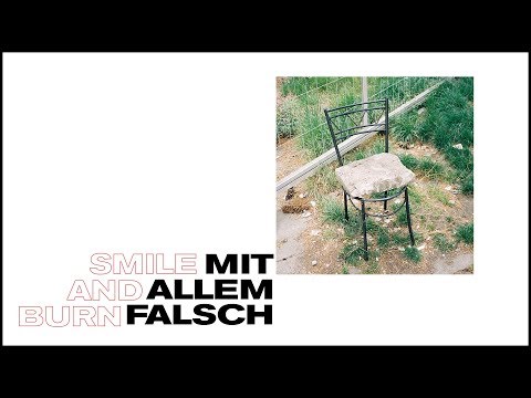 Smile And Burn - Mit allem falsch [OFFICIAL VIDEO]