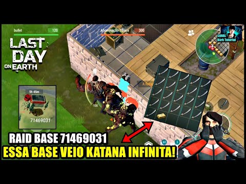 ●ESSA BASE VEIO KATANA INFINITA! INVASÃO DE VINGANÇA RAID BASE 71469031 👁 Last Day On Earth