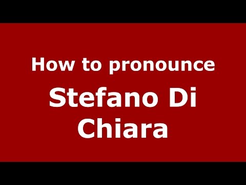 How to pronounce Stefano Di Chiara (Italian/Italy)  - PronounceNames.com