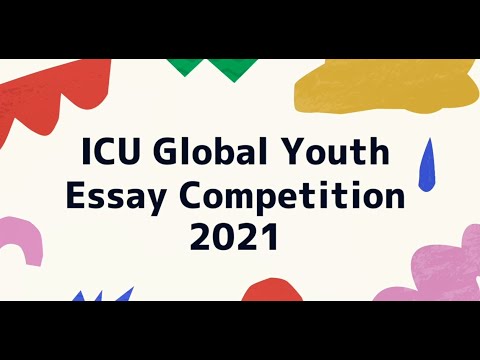 ICU Global Youth Essay Competition 2021