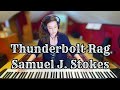 Thunderbolt Rag S J Stokes 1910 Ragtime Piano Solo